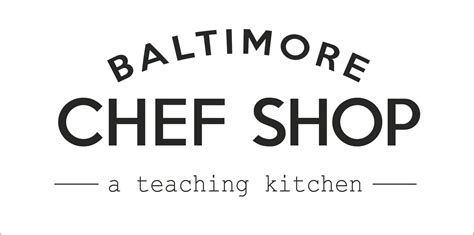 Baltimore chef shop - 